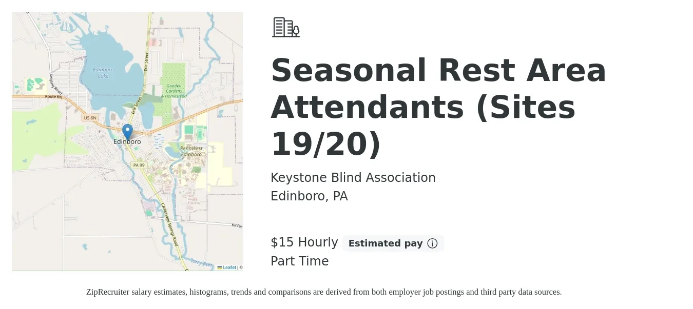 Keystone Blind Association job posting for a Seasonal Rest Area Attendants (Sites 19/20) in Edinboro, PA with a salary of $16 Hourly with a map of Edinboro location.