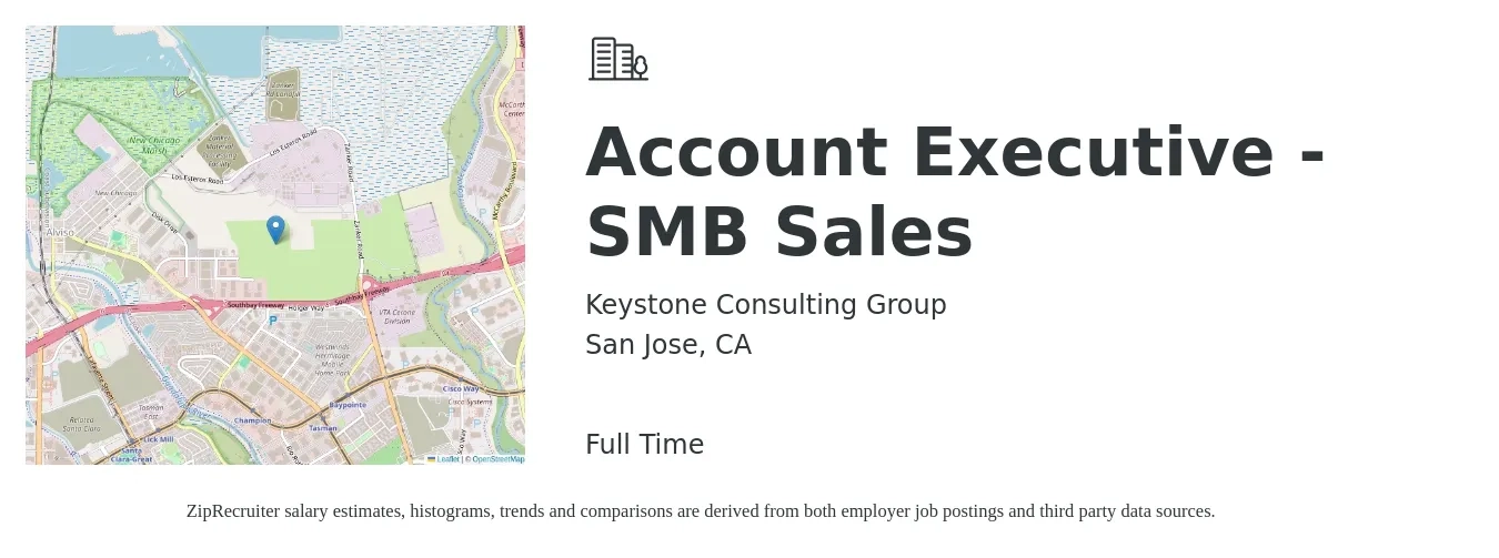 Keystone Consulting Group job posting for a Account Executive - SMB Sales in San Jose, CA with a salary of $63,300 to $111,300 Yearly with a map of San Jose location.