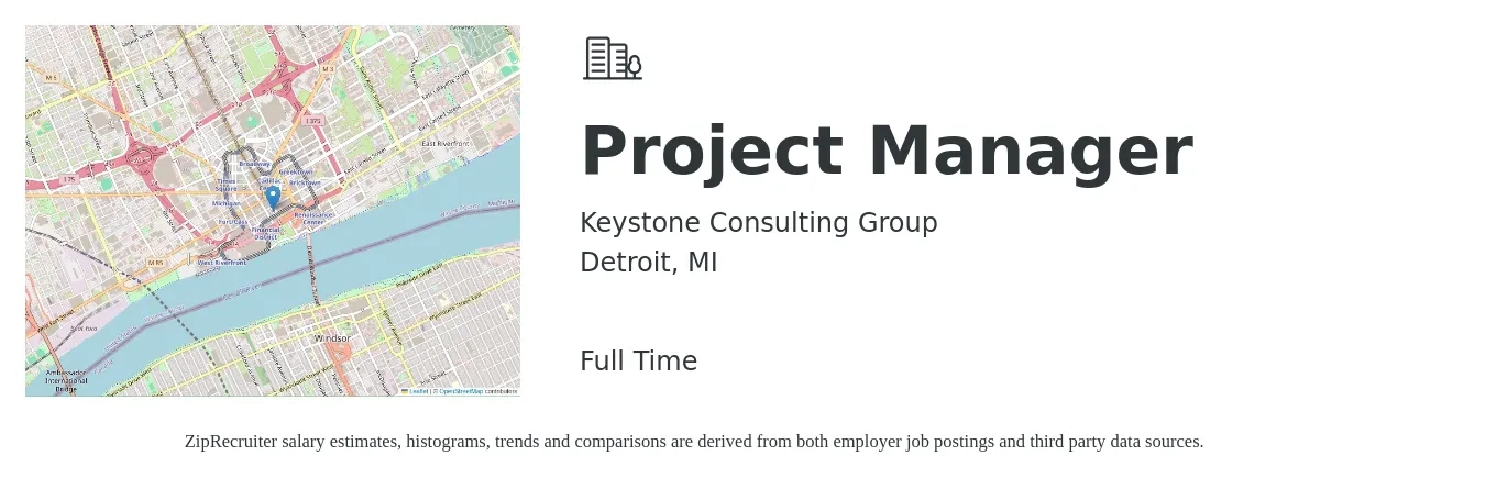 Keystone Consulting Group job posting for a Project Manager in Detroit, MI with a salary of $77,600 to $121,500 Yearly with a map of Detroit location.