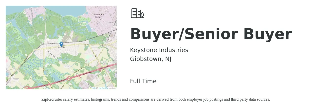 Keystone Industries job posting for a Buyer/Senior Buyer in Gibbstown, NJ with a salary of $53,900 to $77,500 Yearly with a map of Gibbstown location.
