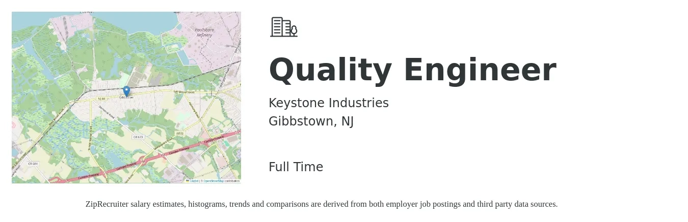 Keystone Industries job posting for a Quality Engineer in Gibbstown, NJ with a salary of $70,600 to $91,200 Yearly with a map of Gibbstown location.