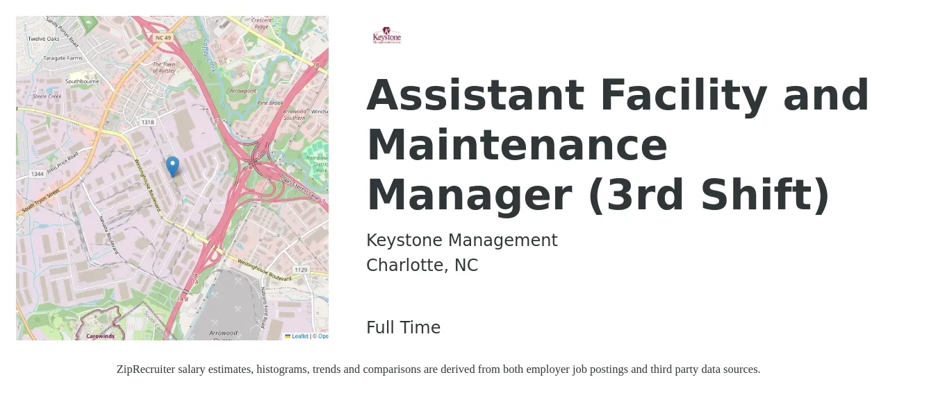 Keystone Management job posting for a Assistant Facility and Maintenance Manager (3rd Shift) in Charlotte, NC with a salary of $72,000 to $82,000 Yearly with a map of Charlotte location.