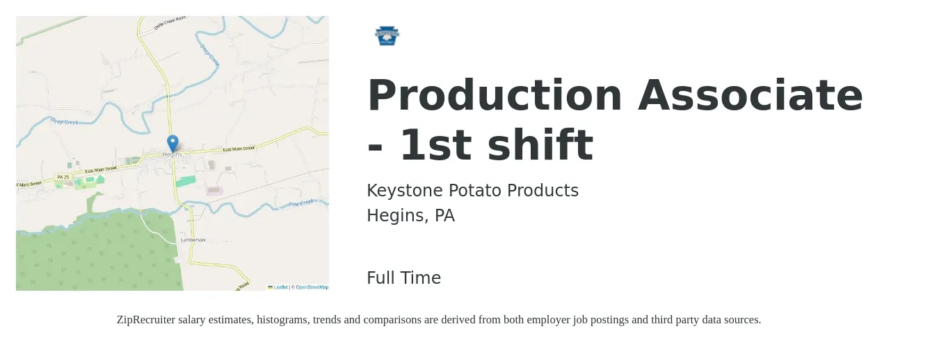 Keystone Potato Products job posting for a Production Associate - 1st shift in Hegins, PA with a salary of $14 to $18 Hourly with a map of Hegins location.