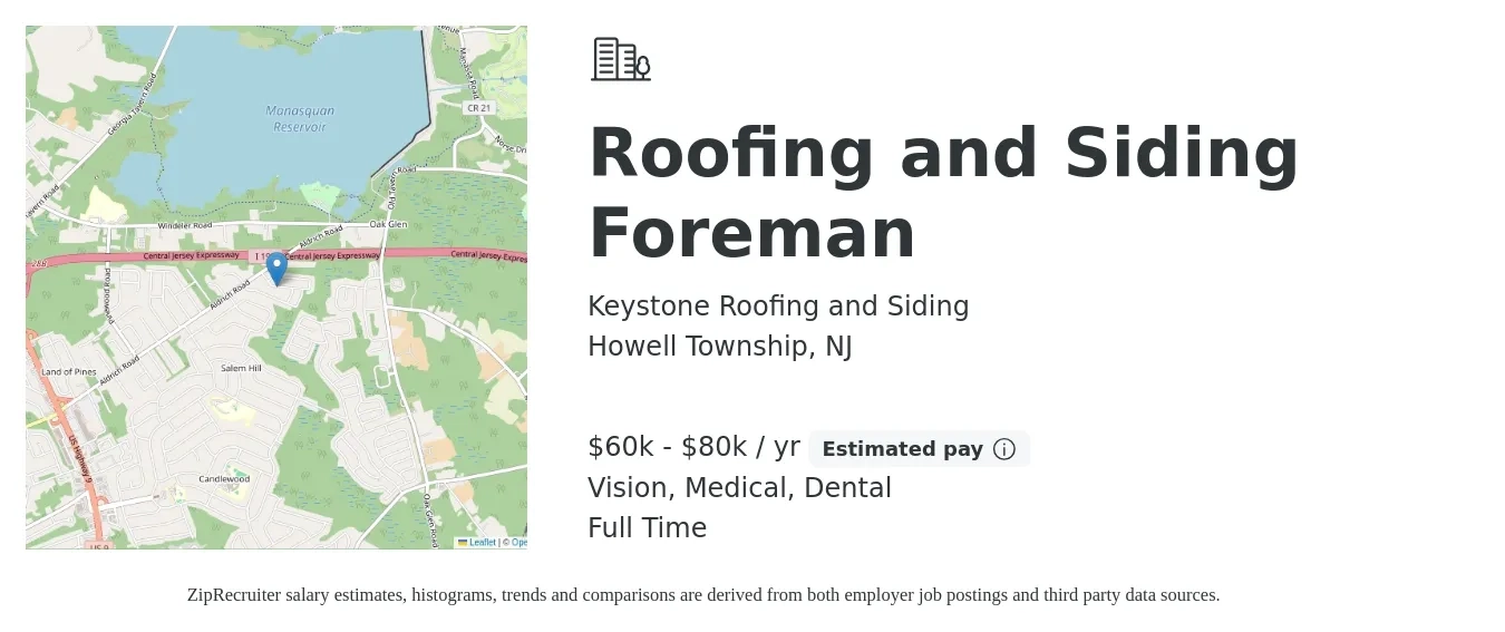 Keystone Roofing and Siding job posting for a Roofing and Siding Foreman in Howell Township, NJ with a salary of $60,000 to $80,000 Yearly and benefits including vision, dental, and medical with a map of Howell Township location.