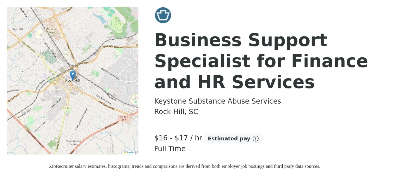 Keystone Substance Abuse Services job posting for a Business Support Specialist for Finance and HR Services in Rock Hill, SC with a salary of $17 to $18 Hourly with a map of Rock Hill location.