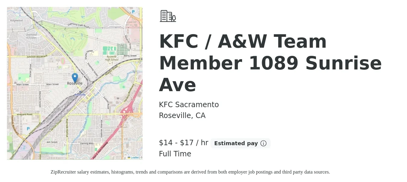 KFC Sacramento job posting for a KFC / A&W Team Member 1089 Sunrise Ave in Roseville, CA with a salary of $16 to $18 Hourly with a map of Roseville location.