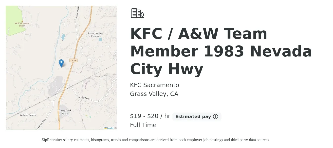 KFC Sacramento job posting for a KFC / A&W Team Member 1983 Nevada City Hwy in Grass Valley, CA with a salary of $20 to $21 Hourly with a map of Grass Valley location.