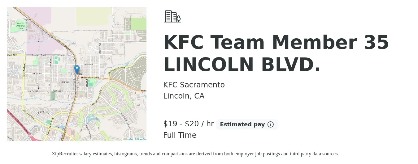 KFC Sacramento job posting for a KFC Team Member 35 LINCOLN BLVD. in Lincoln, CA with a salary of $16 to $17 Hourly with a map of Lincoln location.