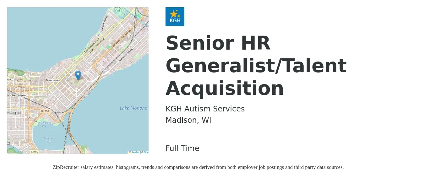 KGH Autism Services job posting for a Senior HR Generalist/Talent Acquisition in Madison, WI with a salary of $69,500 to $89,700 Yearly with a map of Madison location.