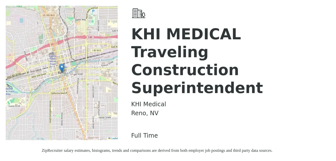 KHI Medical job posting for a KHI MEDICAL Traveling Construction Superintendent in Reno, NV with a salary of $84,300 to $117,700 Yearly with a map of Reno location.