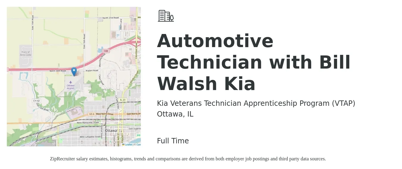Kia Veterans Technician Apprenticeship Program (VTAP) job posting for a Automotive Technician with Bill Walsh Kia in Ottawa, IL with a salary of $22 to $34 Hourly with a map of Ottawa location.