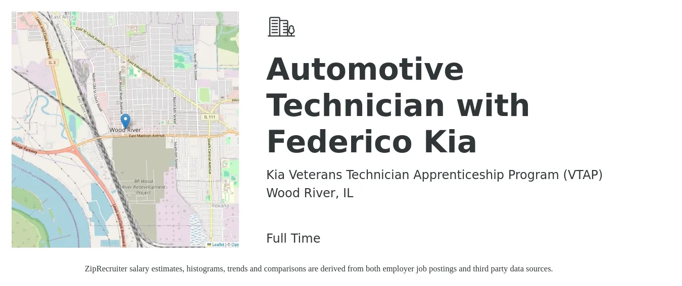 Kia Veterans Technician Apprenticeship Program (VTAP) job posting for a Automotive Technician with Federico Kia in Wood River, IL with a salary of $21 to $33 Hourly with a map of Wood River location.