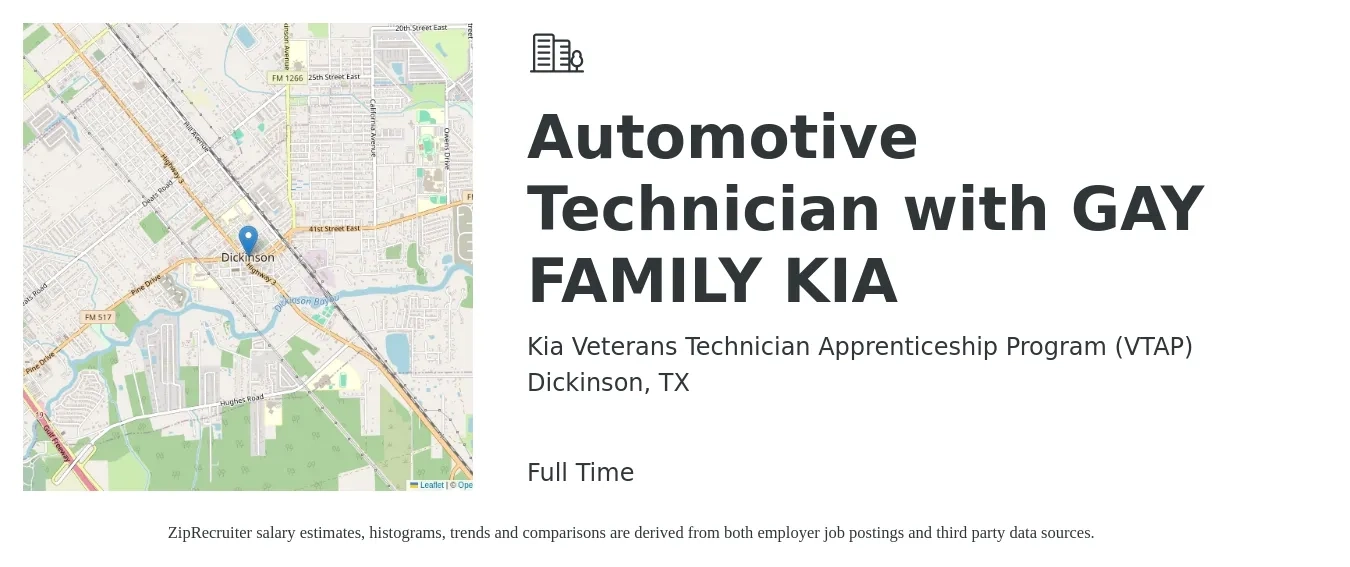 Kia Veterans Technician Apprenticeship Program (VTAP) job posting for a Automotive Technician with GAY FAMILY KIA in Dickinson, TX with a salary of $18 to $29 Hourly with a map of Dickinson location.