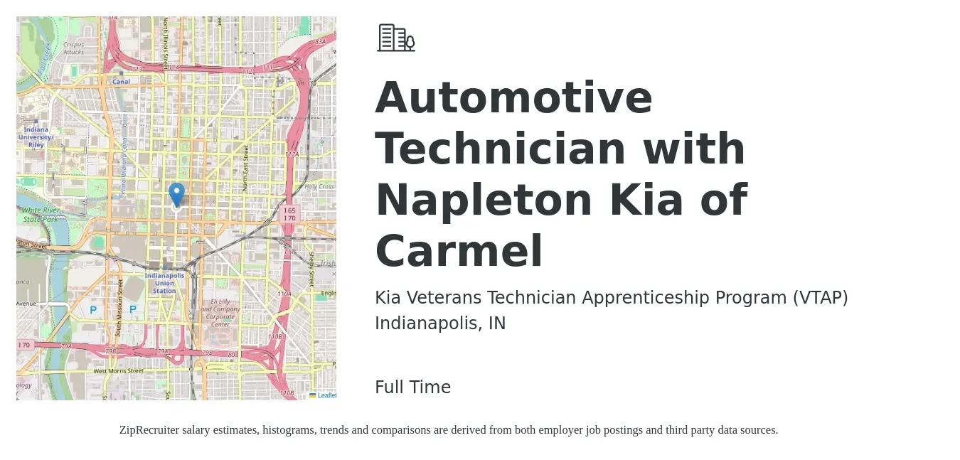 Kia Veterans Technician Apprenticeship Program (VTAP) job posting for a Automotive Technician with Napleton Kia of Carmel in Indianapolis, IN with a salary of $21 to $33 Hourly with a map of Indianapolis location.