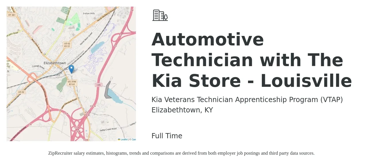 Kia Veterans Technician Apprenticeship Program (VTAP) job posting for a Automotive Technician with The Kia Store - Louisville in Elizabethtown, KY with a salary of $20 to $32 Hourly with a map of Elizabethtown location.