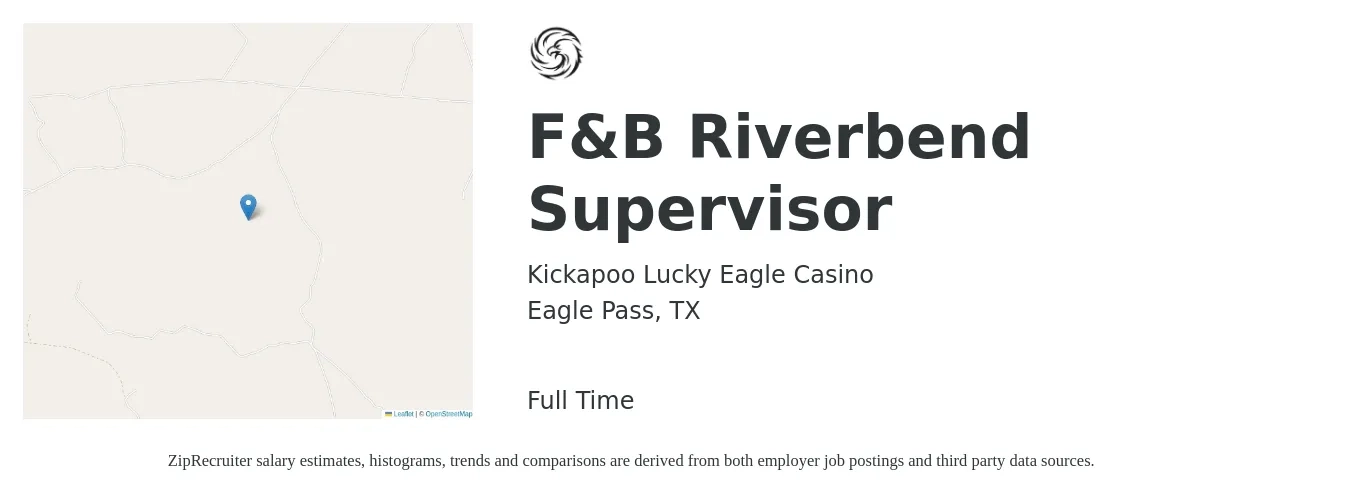 Kickapoo Lucky Eagle Casino job posting for a F&B Riverbend Supervisor in Eagle Pass, TX with a salary of $12 to $14 Hourly with a map of Eagle Pass location.