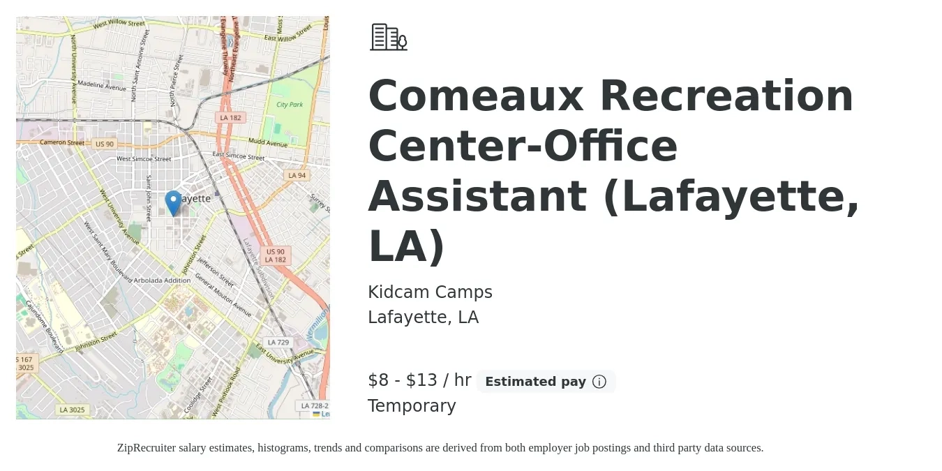 Kidcam Camps job posting for a Comeaux Recreation Center-Office Assistant (Lafayette, LA) in Lafayette, LA with a salary of $9 to $14 Hourly with a map of Lafayette location.
