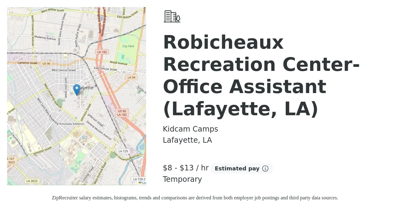 Kidcam Camps job posting for a Robicheaux Recreation Center-Office Assistant (Lafayette, LA) in Lafayette, LA with a salary of $9 to $14 Hourly with a map of Lafayette location.
