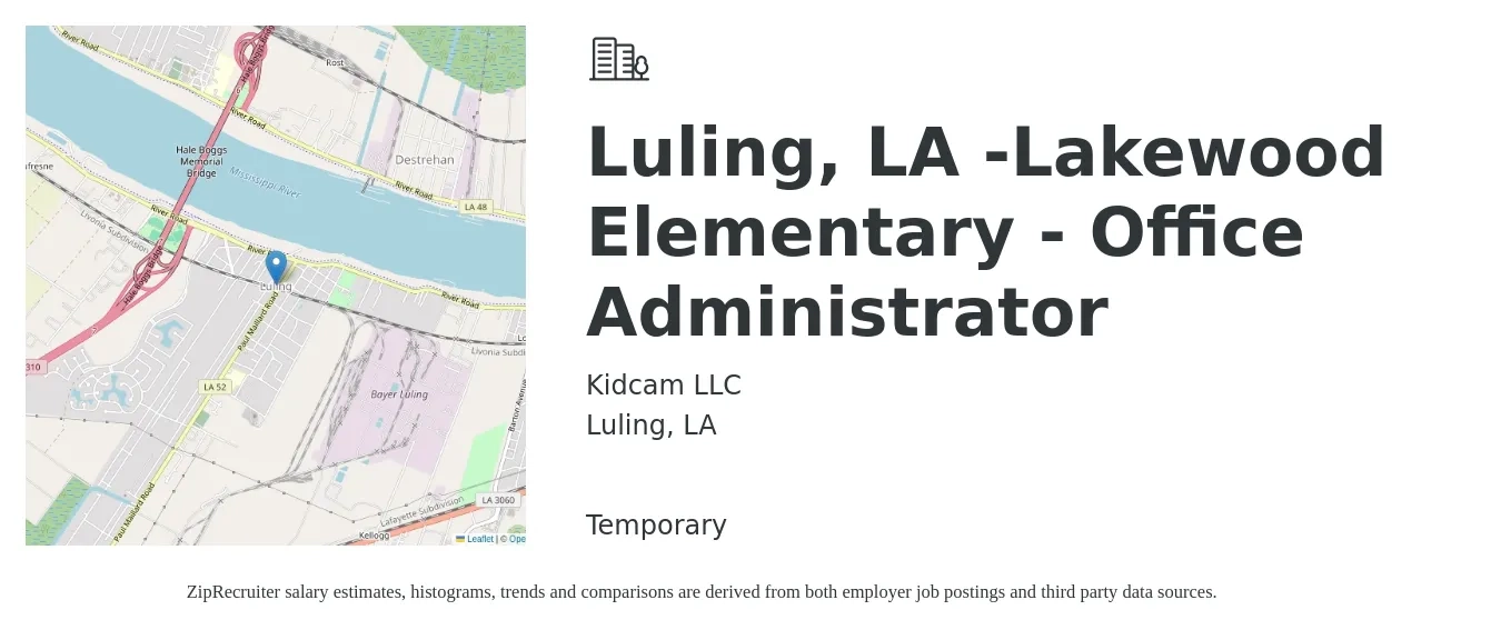 Kidcam LLC job posting for a Luling, LA -Lakewood Elementary - Office Administrator in Luling, LA with a salary of $16 to $22 Hourly with a map of Luling location.