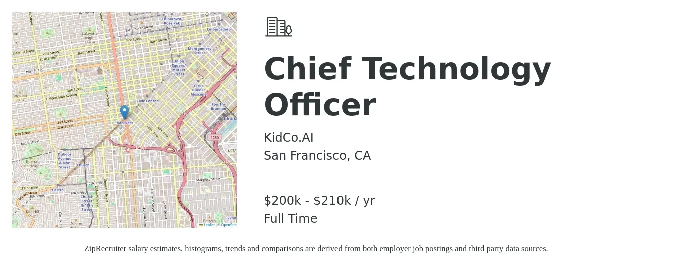 KidCo.AI job posting for a Chief Technology Officer in San Francisco, CA with a salary of $200,000 to $210,000 Yearly with a map of San Francisco location.