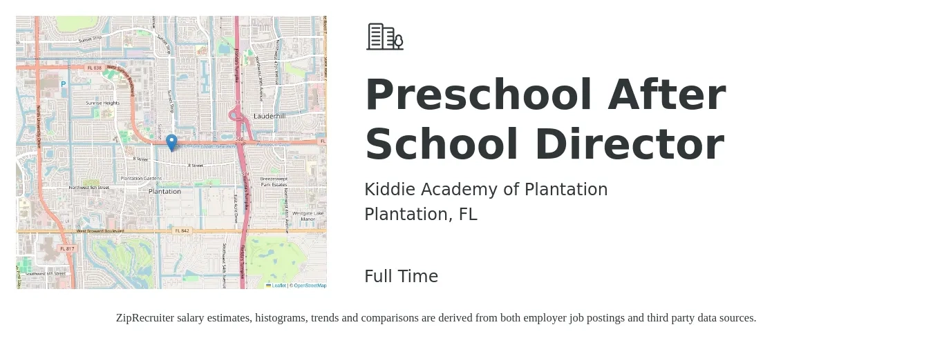 Kiddie Academy of Plantation job posting for a Preschool After School Director in Plantation, FL with a salary of $45,700 to $62,600 Yearly with a map of Plantation location.