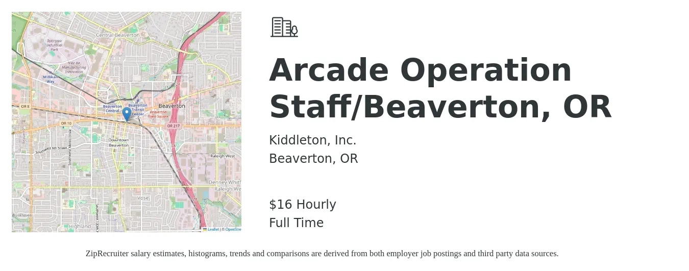 Kiddleton job posting for a Arcade Operation Staff/Beaverton, OR in Beaverton, OR with a salary of $17 Hourly with a map of Beaverton location.