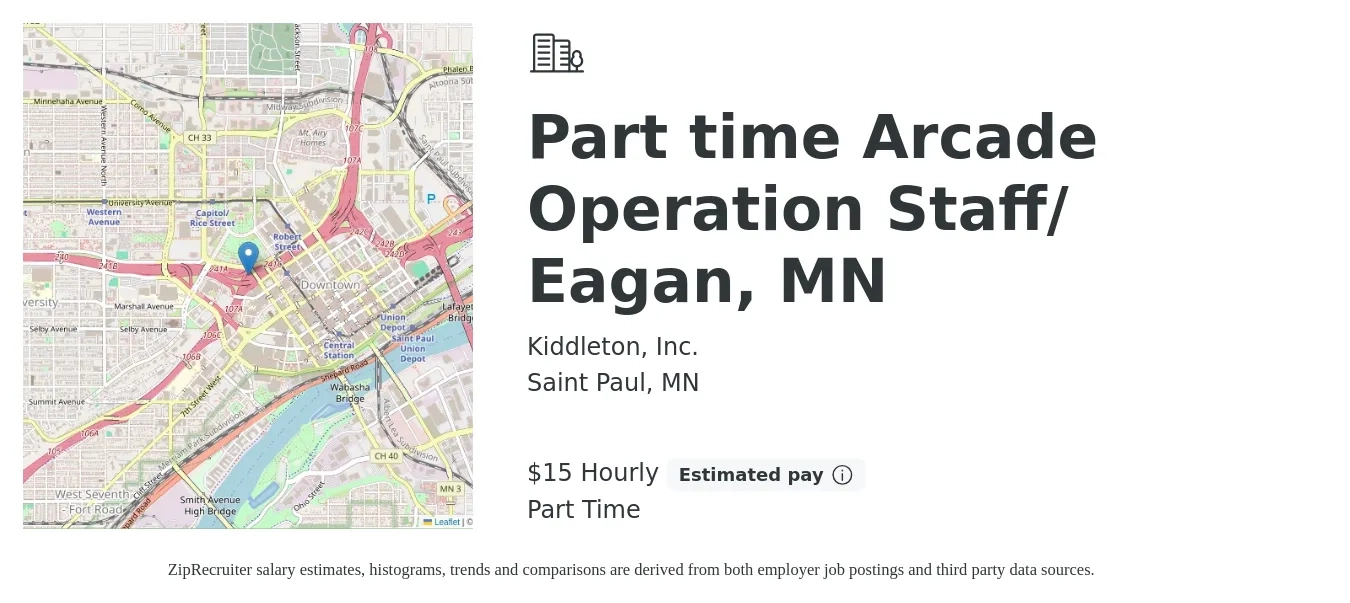 Kiddleton, Inc. job posting for a Part time Arcade Operation Staff/ Eagan, MN in Saint Paul, MN with a salary of $16 Hourly with a map of Saint Paul location.