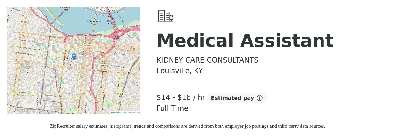 KIDNEY CARE CONSULTANTS job posting for a Medical Assistant in Louisville, KY with a salary of $15 to $18 Hourly and benefits including pto with a map of Louisville location.