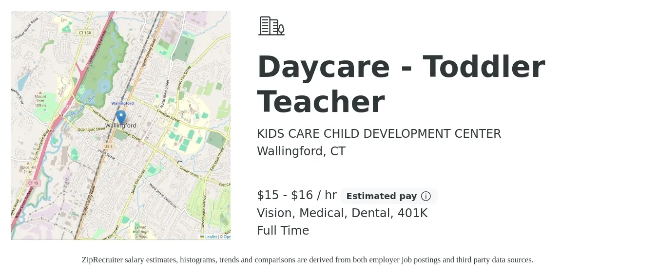 KIDS CARE CHILD DEVELOPMENT CENTER job posting for a Daycare - Toddler Teacher in Wallingford, CT with a salary of $16 to $17 Hourly and benefits including 401k, dental, life_insurance, medical, and vision with a map of Wallingford location.