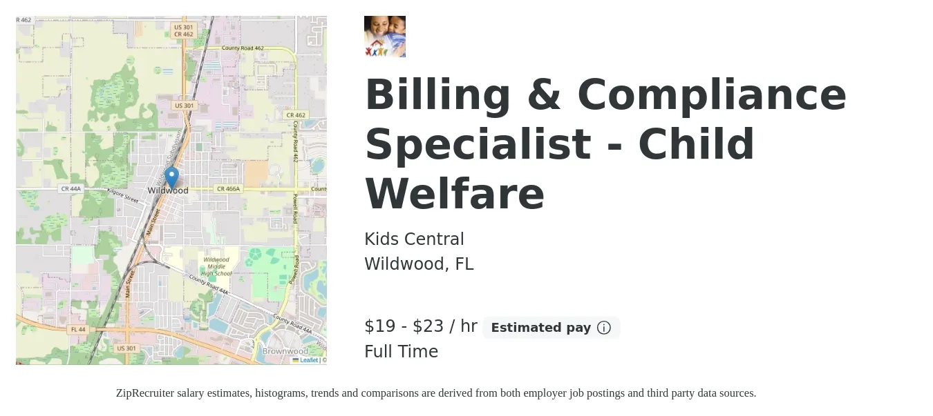 Kids Central job posting for a Billing & Compliance Specialist - Child Welfare in Wildwood, FL with a salary of $20 to $25 Hourly with a map of Wildwood location.