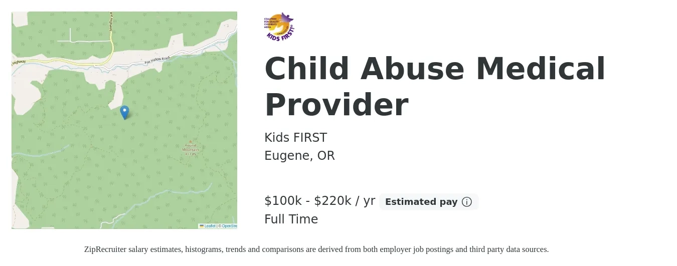 Kids FIRST job posting for a Child Abuse Medical Provider in Eugene, OR with a salary of $100,000 to $220,000 Yearly with a map of Eugene location.