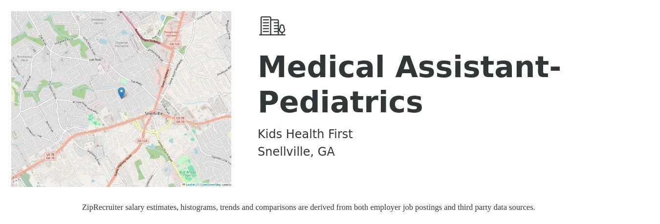 Kids Health First job posting for a Medical Assistant- Pediatrics in Snellville, GA with a salary of $15 to $20 Hourly with a map of Snellville location.
