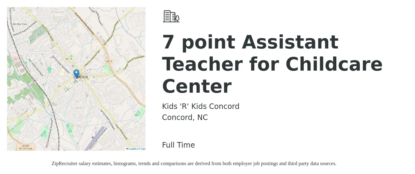 Kids 'R' Kids Concord job posting for a 7 point Assistant Teacher for Childcare Center in Concord, NC with a salary of $13 to $16 Hourly with a map of Concord location.