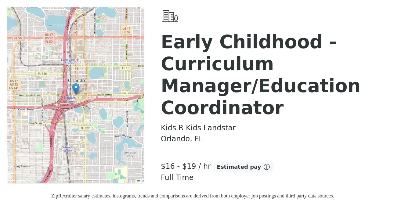 Kids R Kids Landstar job posting for a Early Childhood - Curriculum Manager/Education Coordinator in Orlando, FL with a salary of $17 to $20 Hourly with a map of Orlando location.