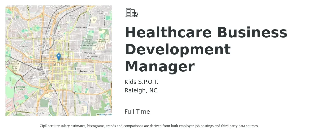 Kids S.P.O.T. job posting for a Healthcare Business Development Manager in Raleigh, NC with a salary of $54,500 to $89,400 Yearly with a map of Raleigh location.