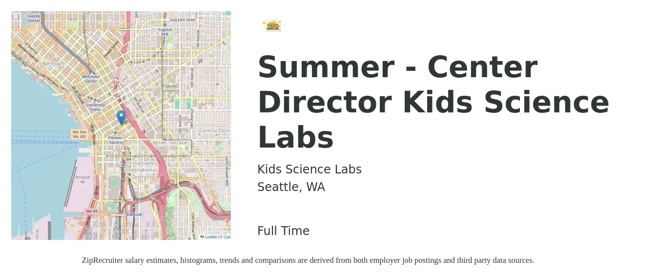 Kids Science Labs job posting for a Summer - Center Director Kids Science Labs in Seattle, WA with a salary of $25 Hourly with a map of Seattle location.