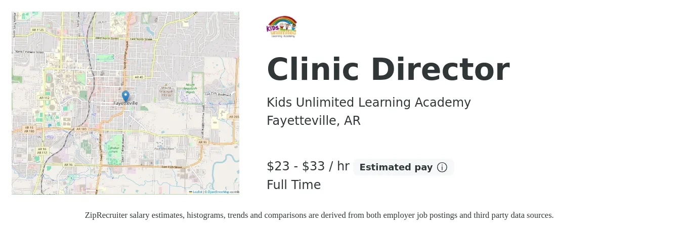 Kids Unlimited Learning Academy job posting for a Clinic Director in Fayetteville, AR with a salary of $24 to $35 Hourly with a map of Fayetteville location.