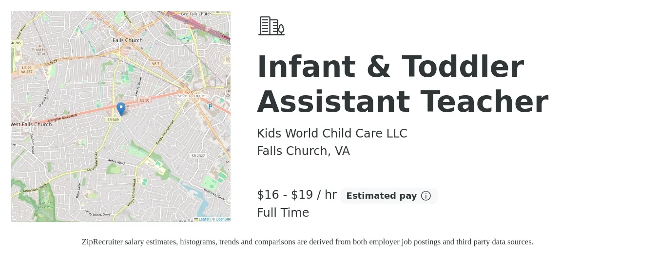 Kids World Child Care LLC job posting for a Infant & Toddler Assistant Teacher in Falls Church, VA with a salary of $17 to $20 Hourly with a map of Falls Church location.