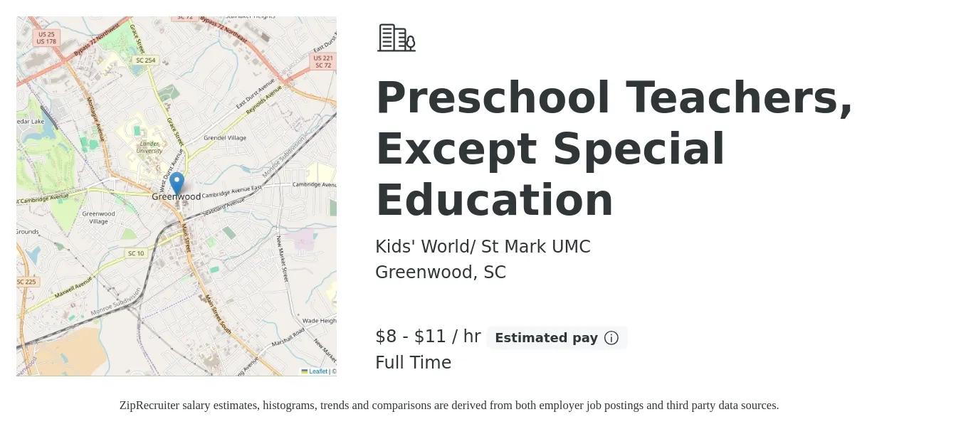 Kids' World/ St Mark UMC job posting for a Preschool Teachers, Except Special Education in Greenwood, SC with a salary of $9 to $12 Hourly with a map of Greenwood location.