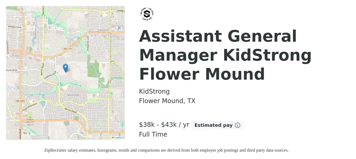 KidStrong job posting for a Assistant General Manager KidStrong Flower Mound in Flower Mound, TX with a salary of $38,000 to $43,000 Yearly with a map of Flower Mound location.