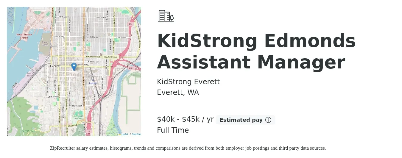 KidStrong Everett job posting for a KidStrong Edmonds Assistant Manager in Everett, WA with a salary of $40,000 to $45,000 Yearly with a map of Everett location.