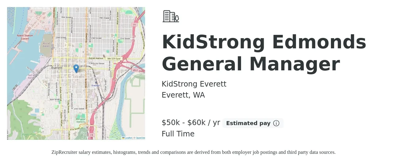KidStrong Everett job posting for a KidStrong Edmonds General Manager in Everett, WA with a salary of $50,000 to $60,000 Yearly with a map of Everett location.