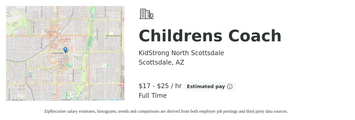 KidStrong North Scottsdale job posting for a Childrens Coach in Scottsdale, AZ with a salary of $18 to $26 Hourly with a map of Scottsdale location.