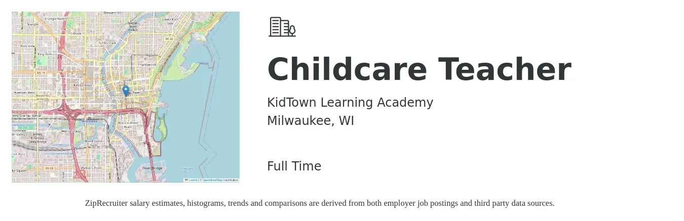 KidTown Learning Academy job posting for a Childcare Teacher in Milwaukee, WI with a salary of $14 to $18 Hourly with a map of Milwaukee location.