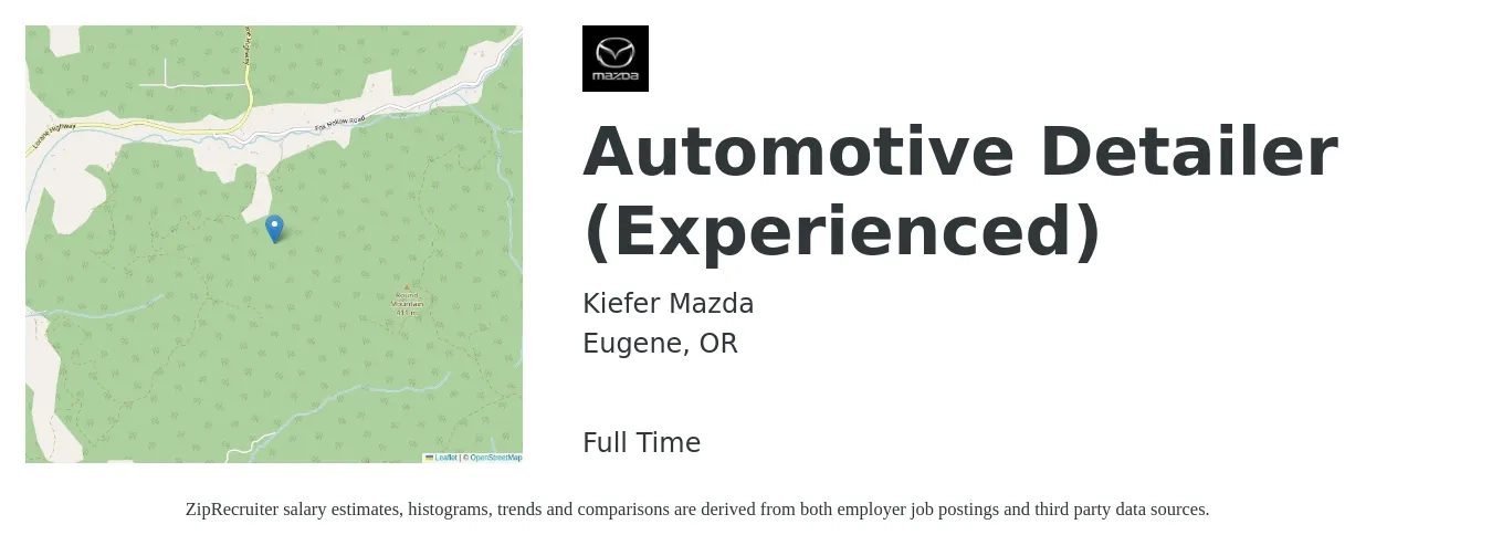 Kiefer Mazda job posting for a Automotive Detailer (Experienced) in Eugene, OR with a salary of $15 to $18 Hourly with a map of Eugene location.
