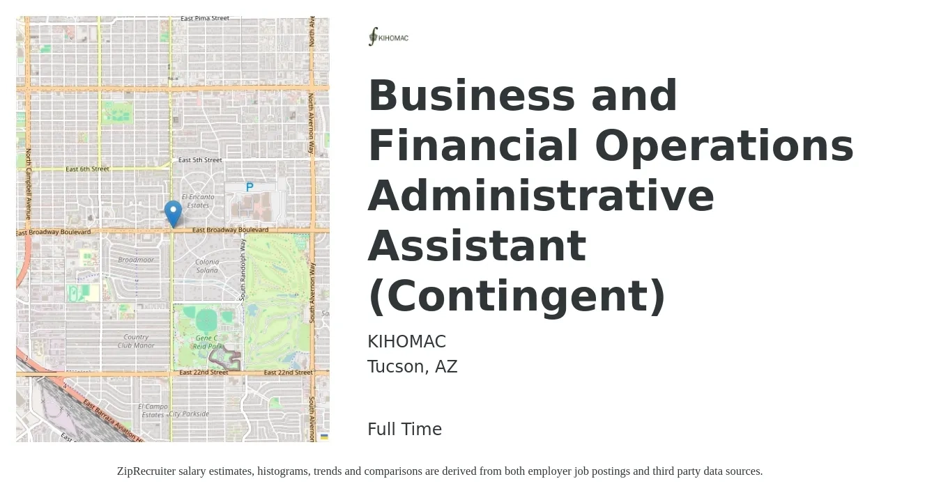 KIHOMAC job posting for a Business and Financial Operations Administrative Assistant (Contingent) in Tucson, AZ with a salary of $18 to $25 Hourly with a map of Tucson location.