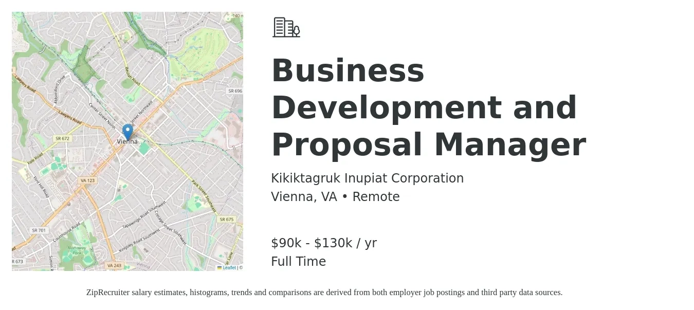 Kikiktagruk Inupiat Corporation job posting for a Business Development and Proposal Manager in Vienna, VA with a salary of $90,000 to $130,000 Yearly with a map of Vienna location.