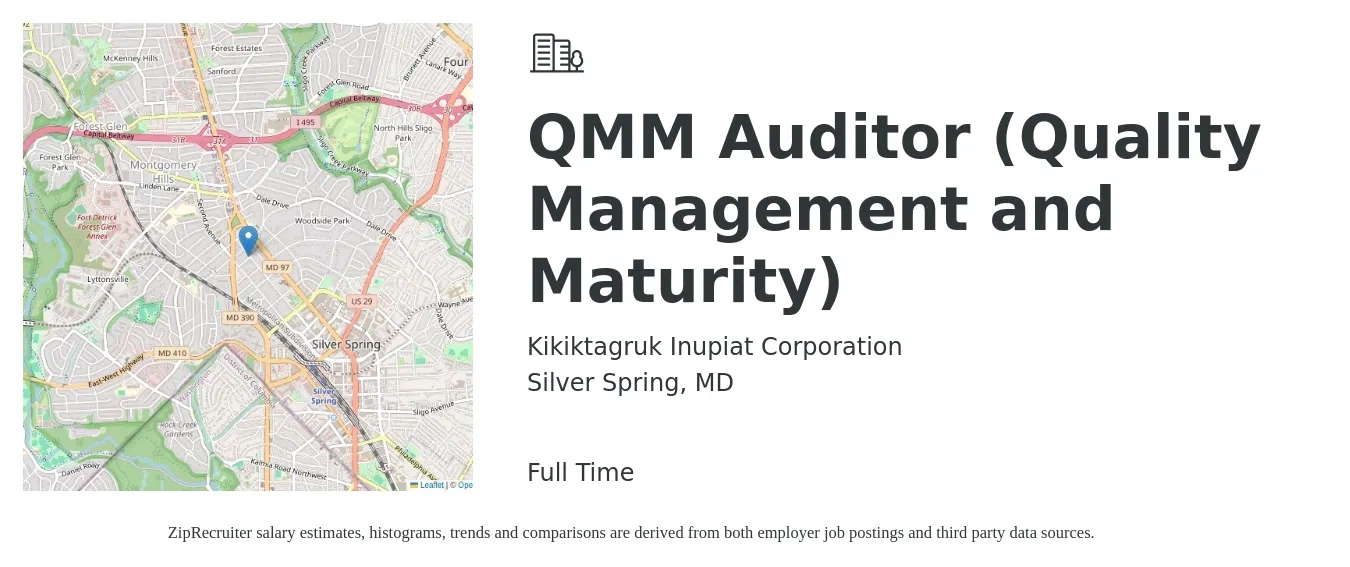 Kikiktagruk Inupiat Corporation job posting for a QMM Auditor (Quality Management and Maturity) in Silver Spring, MD with a salary of $18 to $35 Hourly with a map of Silver Spring location.