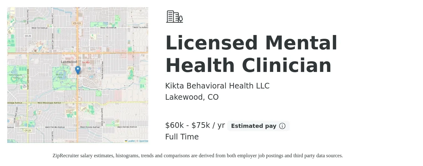 Kikta Behavioral Health LLC job posting for a Licensed Mental Health Clinician in Lakewood, CO with a salary of $60,000 to $75,000 Yearly with a map of Lakewood location.