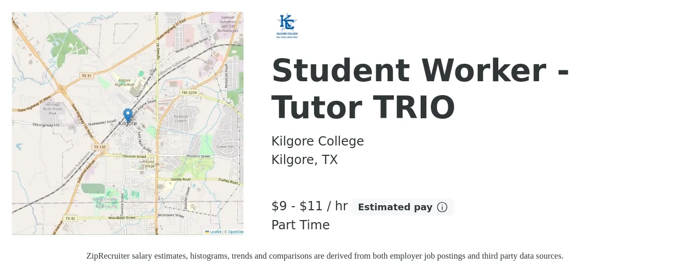Kilgore College job posting for a Student Worker - Tutor TRIO in Kilgore, TX with a salary of $10 to $12 Hourly with a map of Kilgore location.